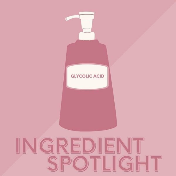 Ingredient Spotlight: Glycolic Acid
